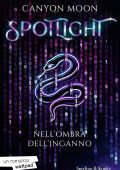 Canyon Moon - Spotlight. Nell'ombra dell'inganno (2024)