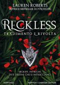 Lauren Roberts - Reckless. Tradimento e rivolta (2024)