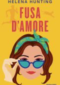 Helena Hunting - Fusa d'amore (2024)