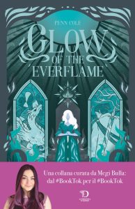 Penn Cole – Glow of the Everflame. La Biblioteca di Daphne (2024)
