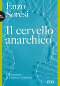 Enzo Soresi - Il cervello anarchico (2013)