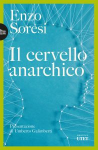 Enzo Soresi – Il cervello anarchico (2013)