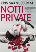 Kris Saknussemm - Notti private (2011)