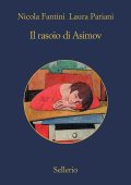 Nicola Fantini, Laura Pariani - Il rasoio di Asimov (2017)
