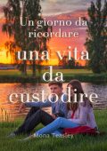 Mona Teasley - Un giorno da ricordare, una vita da custodire (2024)