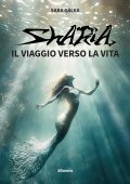 Sara Gàlea - Sharia. Il viaggio verso la vita (2024)