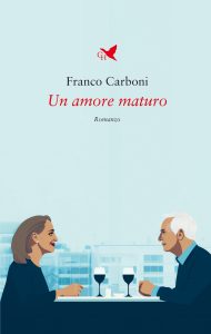 Franco Carboni – Un amore maturo (2024)