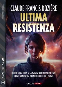 Claude Francis Dozière – Ultima resistenza (2024)
