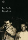 Luca Rastello - Piove all'insù (2017)