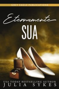 Julia Sykes – Eternamente sua (2024)