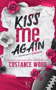 Costance Wood – Kiss me again. Terribilmente scandaloso (2024)