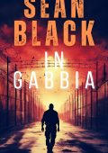 Sean Black - In gabbia (2024)