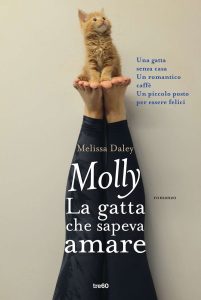 Melissa Daley – Molly la gatta che sapeva amare (2016)