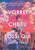 Dustin Thao - Vorrei che tu fossi qui (2024)