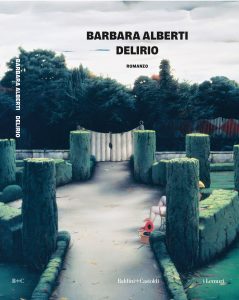 Barbara Alberti – Delirio (2024)