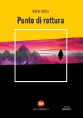 Irene Rossi - Punto di rottura (2024)