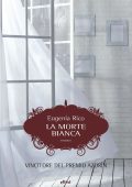 Eugenia Rico - La morte bianca (2019)