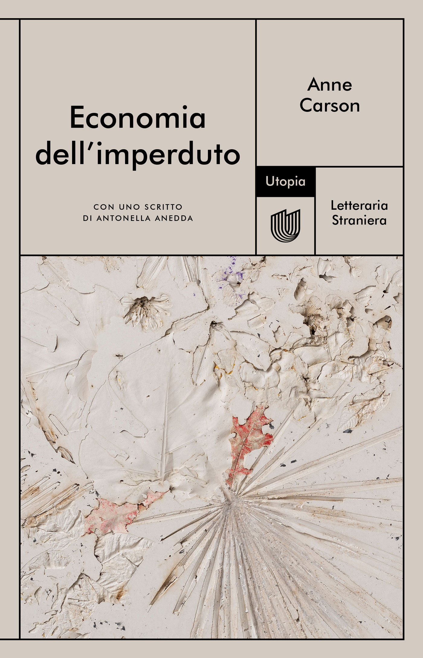 Anne Carson – Economia dell’imperduto (2022)
