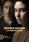 Beatrice Salvioni - La Malacarne (2024)