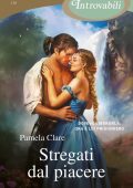 Pamela Clare - Stregati dal piacere (2024)