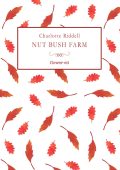 Charlotte Riddell - Nut Bush Farm (2024)