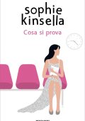 Sophie Kinsella - Cosa si prova (2024)
