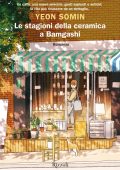 Yeon Somin - Le stagioni della ceramica a Bamgashi (2024)