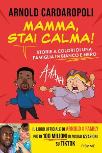 Arnold Cardaropoli – Mamma, stai calma! (2024)
