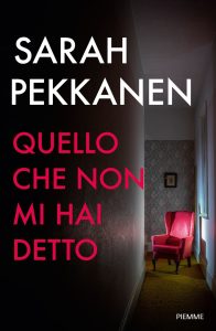 Sarah Pekkanen – Quello che non mi hai detto (2024)
