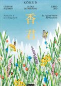 Ueashi Nahoko - Kokun. La Dea dei profumi Libro 1. La ragazza venuta da Occidente (2024)