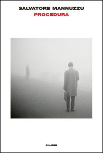 Salvatore Mannuzzu – Procedura (2015)