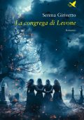 Serena Girivetto - La congrega di Levone (2024)
