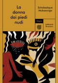 Scholastique Mukasonga - La donna dai piedi nudi (2024)