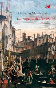 Giovanni Mandruzzato – La regina di denari (2024)