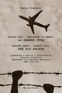 Paola Prandini – Agosto 2021. Aeroporto di Kabul. La Grande Fuga (2024)