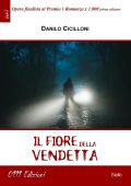 Danilo Cicilloni - Il fiore della vendetta (2024)