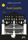 Stella Sacchini - Fuori posto (2024)