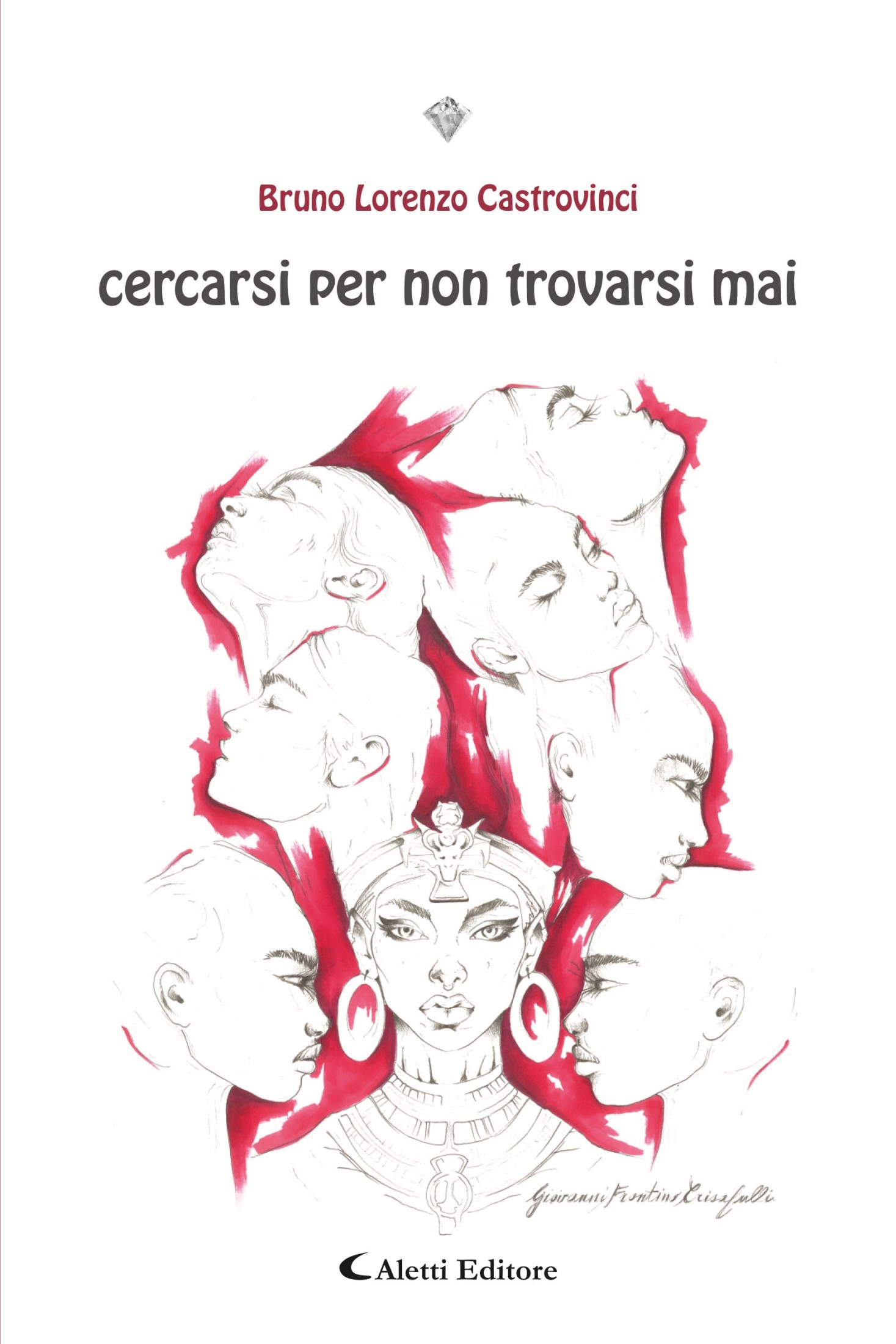 Bruno Lorenzo Castrovinci – Cercarsi per non trovarsi mai (2024)