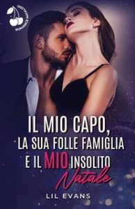 Lil Evans – Il mio capo, la sua folle famiglia e il mio insolito Natale (2024) Lil Evans – Il mio capo, la sua folle famiglia e il mio insolito Natale (2024)