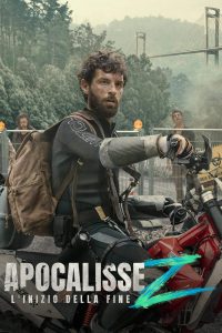 Apocalisse Z: L’inizio della fine [HD] (2024) Streaming + Download