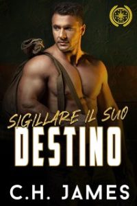 C.H. James – Sigillare il Suo Destino (2024)