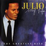 Julio Iglesias – My Life: The Greatest Hits (2 CD) (1998) FLAC