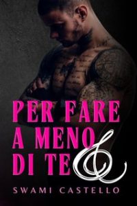 Swami Castello – Per fare a meno di te (2024)