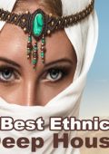 VA - Best Ethnic Deep House 2024 (Best Oriental Ethnic Deep Chill House Mix) FLAC