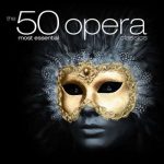 VA – The 50 Most Essential Opera Classics (2024) MP3