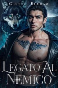 Gertty Rudraw – Legato al Nemico (2024)
