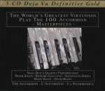 VA – The World’s Greatest Virtuosos Play the 100 Accordion Masterpieces {Peter Soave, Sebastiano Zorza, Richard Galliano, Mady Soave, Denis Biasin} (5 CD) (2011) FLAC