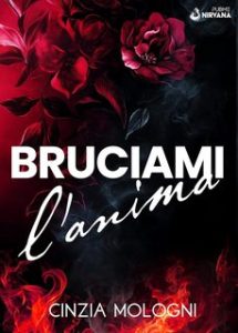 Cinzia Mologni – Bruciami l’anima (2024) Cinzia Mologni – Bruciami l’anima (2024)