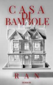 Antonello Romagna (RAN) – Casa di bambole (2024)