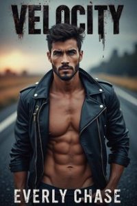 Everly Chase – Passioni dei Pistoni Vol. 6. Velocity (2024) Everly Chase – Passioni dei Pistoni Vol. 6. Velocity (2024)